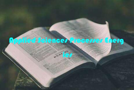 Applied Sciences Processes Energies